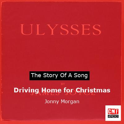 story of a song - Driving Home for Christmas - Jonny Morgan