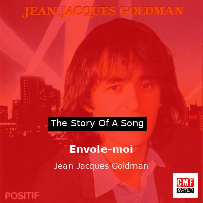 Envole-moi – Jean-Jacques Goldman