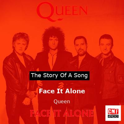 story of a song - Face It Alone - Queen