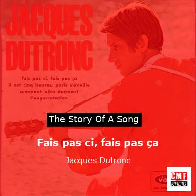 story of a song - Fais pas ci
