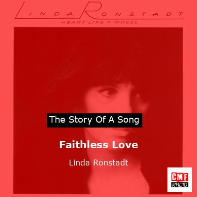 Faithless Love – Linda Ronstadt