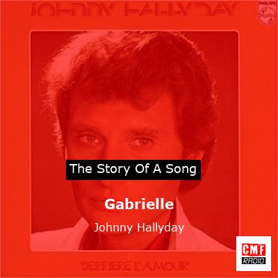 Gabrielle – Johnny Hallyday