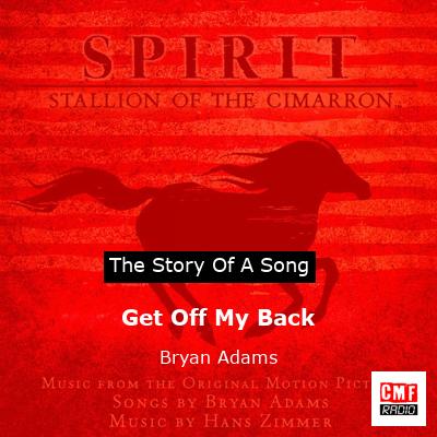 story of a song - Get Off My Back - Bryan Adams
