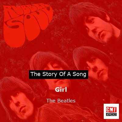 Girl   – The Beatles