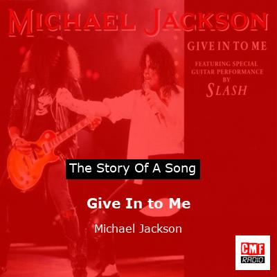 Give In to Me – Michael Jackson