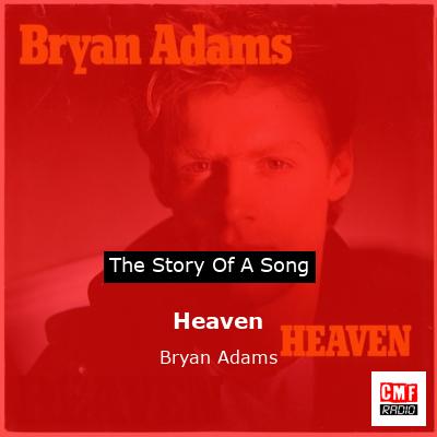 story of a song - Heaven - Bryan Adams
