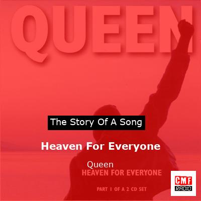 story of a song - Heaven For Everyone   - Queen