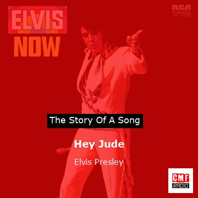 story of a song - Hey Jude - Elvis Presley