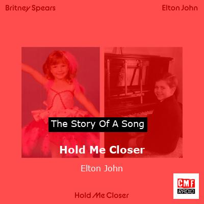 Hold Me Closer – Elton John
