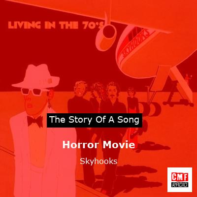 Horror Movie – Skyhooks