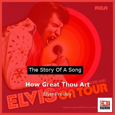 How Great Thou Art  – Elvis Presley