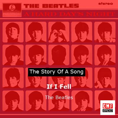 story of a song - If I Fell   - The Beatles