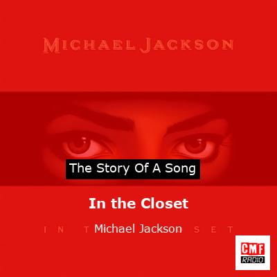 story of a song - In the Closet - Michael Jackson