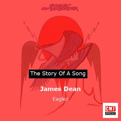 James Dean – Eagles