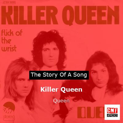 story of a song - Killer Queen   - Queen