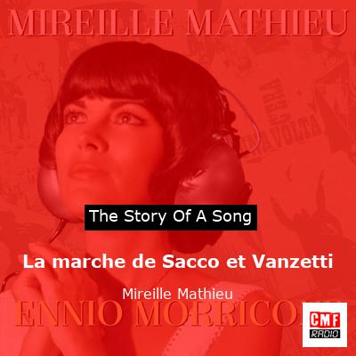 story of a song - La marche de Sacco et Vanzetti - Mireille Mathieu