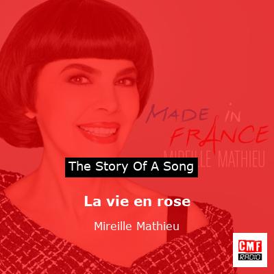 story of a song - La vie en rose - Mireille Mathieu