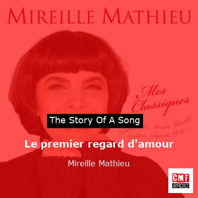 story of a song - Le premier regard d'amour  - Mireille Mathieu