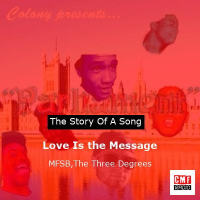 Love Is the Message – MFSB,The Three Degrees