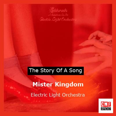 story of a song - Mister Kingdom - Electric Light Orchestra