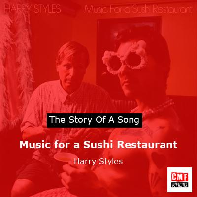 Music for a Sushi Restaurant – Harry Styles