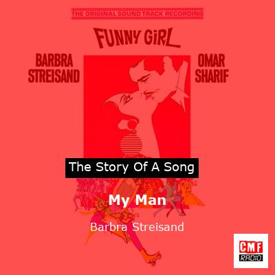story of a song - My Man - Barbra Streisand