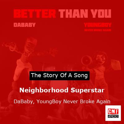 story of a song - Neighborhood Superstar - DaBaby