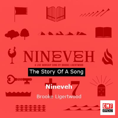 story of a song - Nineveh - Brooke Ligertwood
