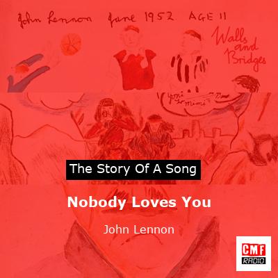Nobody Loves You – John Lennon