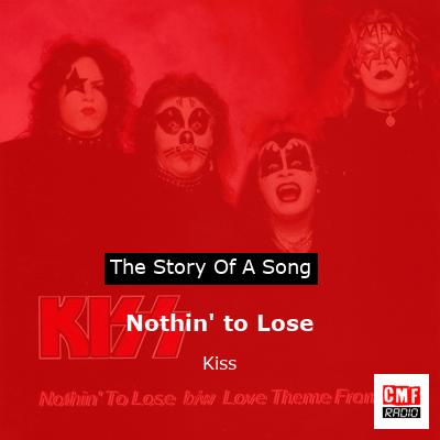 story of a song - Nothin' to Lose - Kiss