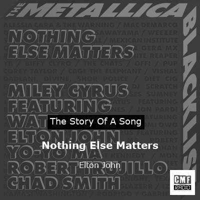 Nothing Else Matters – Elton John