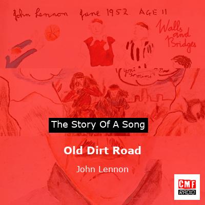 story of a song - Old Dirt Road - John Lennon