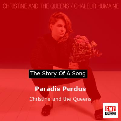 Paradis Perdus – Christine and the Queens