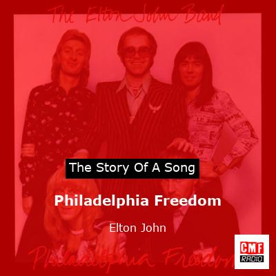 story of a song - Philadelphia Freedom - Elton John