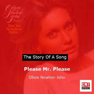 story of a song - Please Mr. Please - Olivia Newton-John