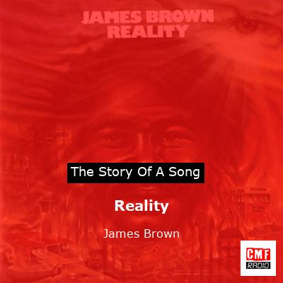 story of a song - Reality - James Brown