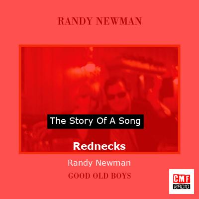 story of a song - Rednecks - Randy Newman