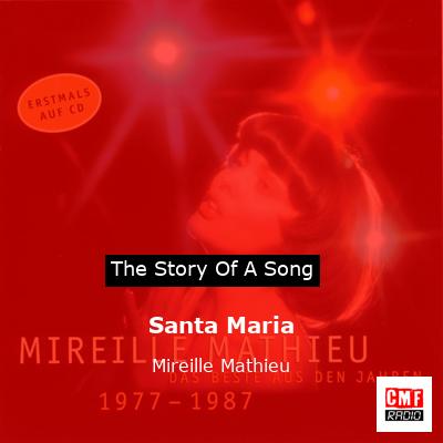 story of a song - Santa Maria - Mireille Mathieu
