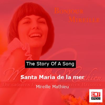 story of a song - Santa Maria de la mer - Mireille Mathieu