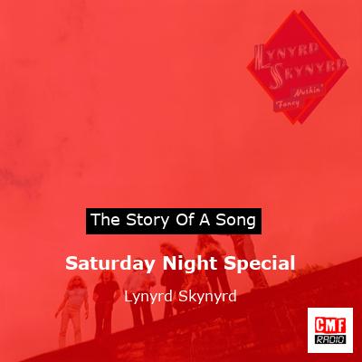 Saturday Night Special – Lynyrd Skynyrd