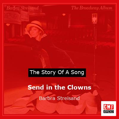 Send in the Clowns – Barbra Streisand