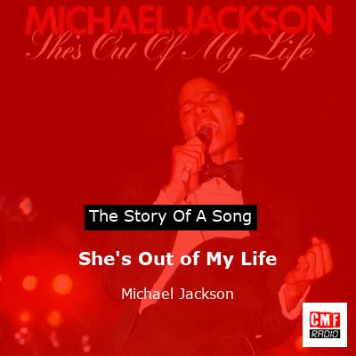 She’s Out of My Life – Michael Jackson