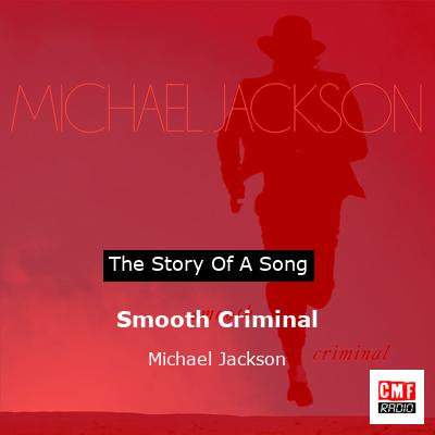 story of a song - Smooth Criminal  - Michael Jackson