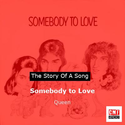 story of a song - Somebody to Love - Queen