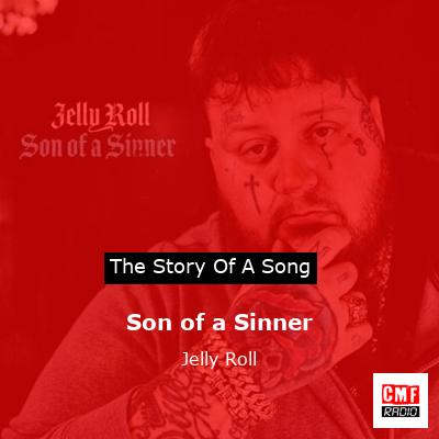 Son of a Sinner – Jelly Roll