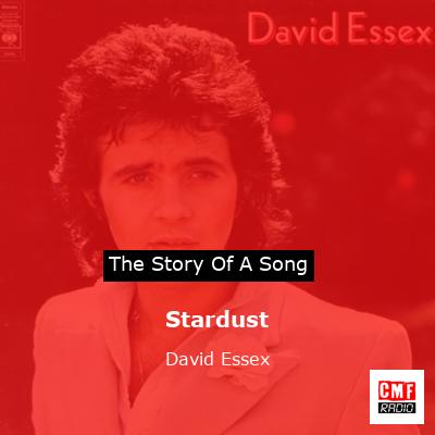 story of a song - Stardust - David Essex