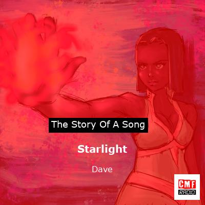 story of a song - Starlight - Dave
