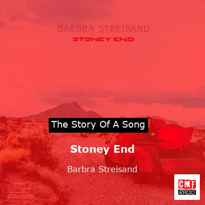 Stoney End – Barbra Streisand