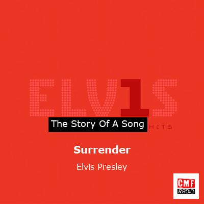 Surrender – Elvis Presley