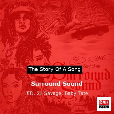story of a song - Surround Sound - JID